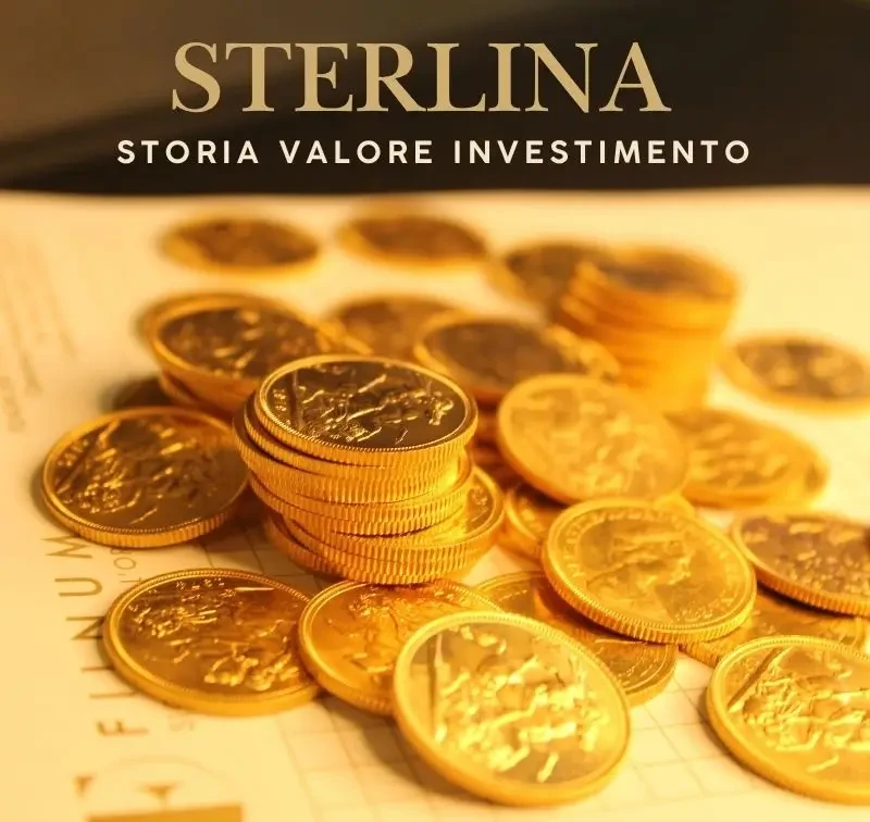 Sterlina d'oro: storia, valore e perche' resta il miglior investimento in monete